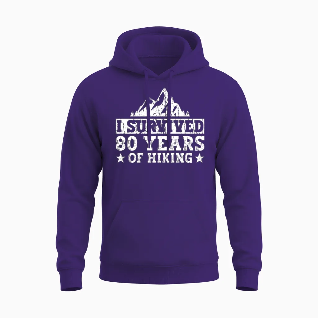 I Survived 80 Years of Hiking - Hiking 80th Unisex Hoodie in Purple