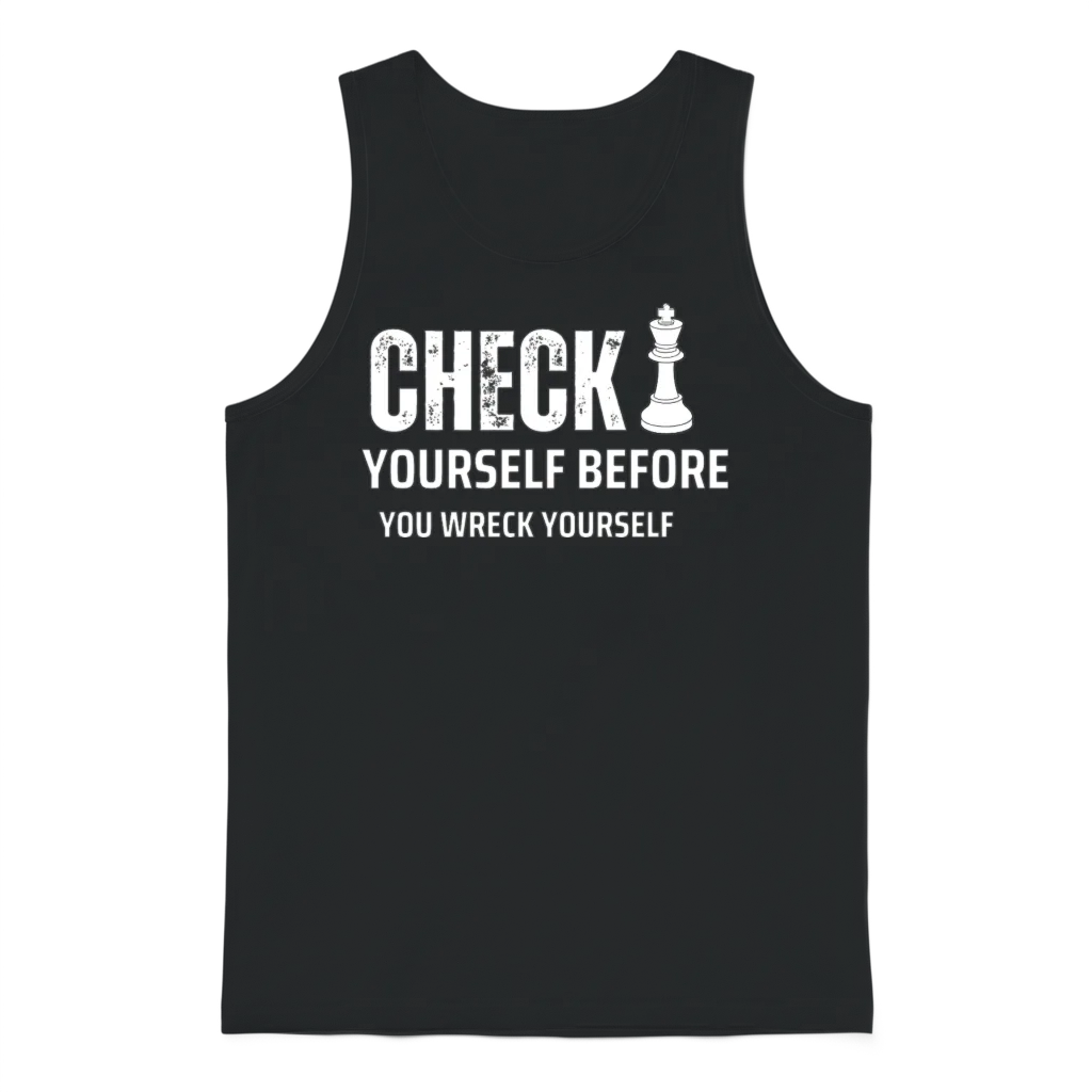 Check Yourself Before You Wreck Yourself Unisex Tank Top - Black