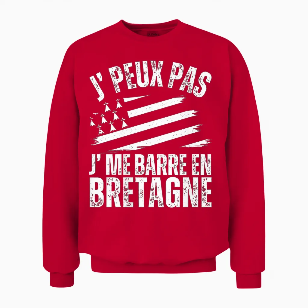 J' Peux Pas Je Me Barre En Bretagne Humour Breton Breizh T-Shirt Haut De Gamme Unisex Sweatshirt in Red