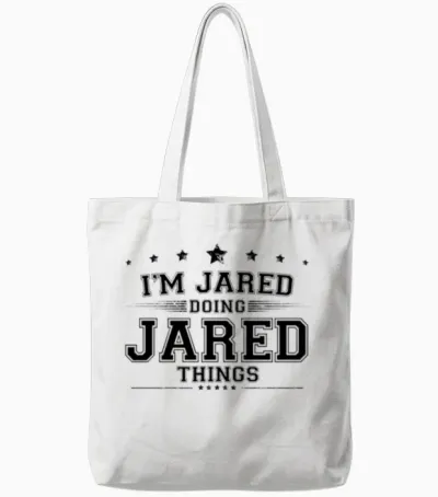 I’m Jared Doing Jared Things Tote Bags - White