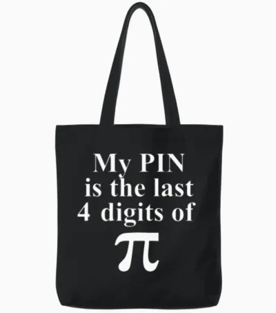 Funny Geek Joke About Pi Tote Bags - Black