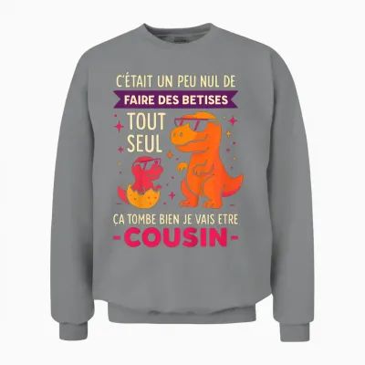Enfant Cousin Je Vais être Cousin Graçon Idée Dinosaures Drole Unisex Sweatshirt - Sport Grey