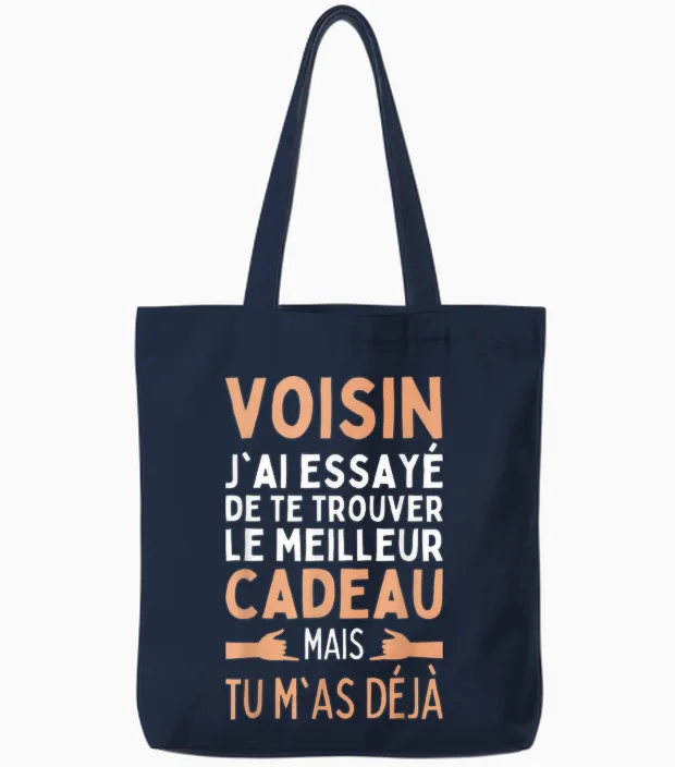 Neighbor I Tried to Find the Best Neighbor Gifts T-Shirt, Black, S Tote Bags in Navy