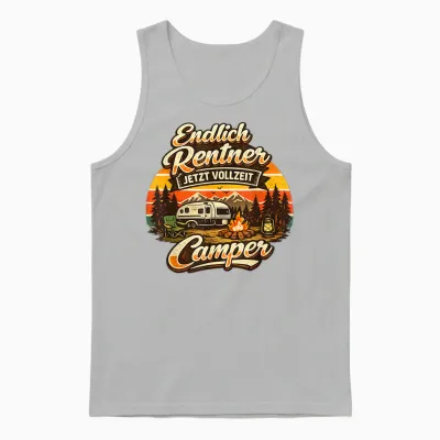 Endlich Rentner Jetzt Vollzeit Camper Camping Wohnwagen Unisex Tank Top - Ash