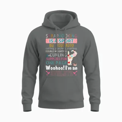 Scrapbooking Is a Sport and I'm an Athlete Funny Unisex Hoodie - Graphite Heather