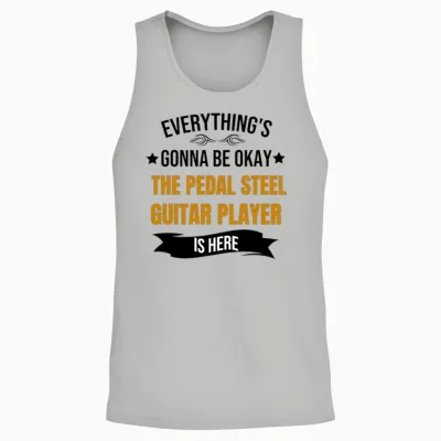 Everythings Okay Pedal Steel Guitar Player Is Here Unisex Tank Top - Ash