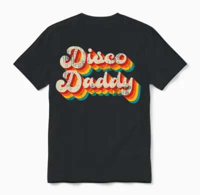 Disco Costume 70s Vintage Men Women Retro Disco Daddy Unisex T-Shirt - Black