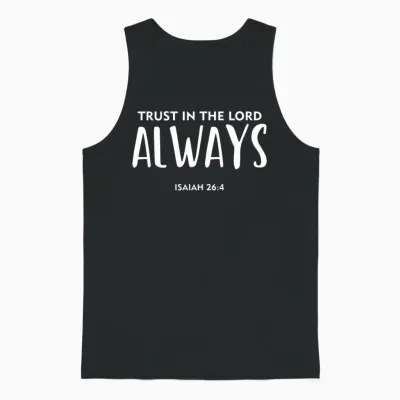 Trust in the Lord Always, Christian, Bible Verse Unisex Tank Top - Black