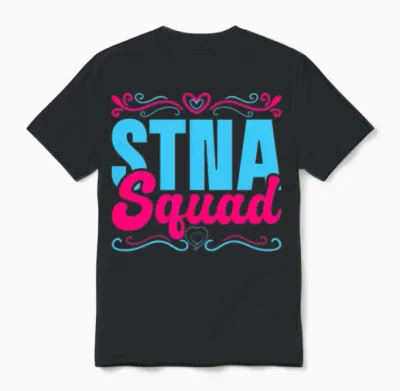 Stna Squad State Tested Nursing Assistant Unisex T-Shirt - Black