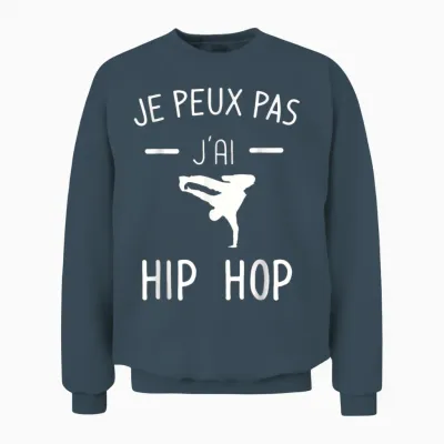 Je Peux Pas J'ai Hip Hop - Humor Breakdance Unisex Sweatshirt - Dark Heather