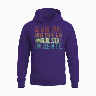 Ist Mir Egal Ich Bin Eh Bald in Rente Spruch Herren Männer Unisex Hoodie - Purple