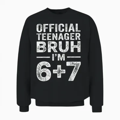 13th Birthday Boys Official Teenager Six Seven Meme Birthday Unisex Sweatshirt - Black