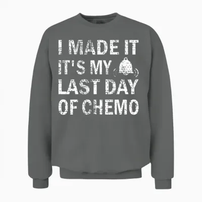 Last Day of Chemo Cancer Survivor End of Radiation Unisex Sweatshirt - Graphite Heather