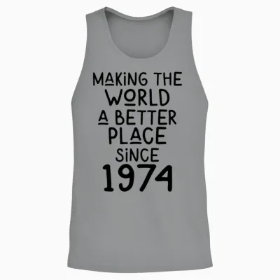 Making the World a Better Place Since 1974 Unisex Tank Top - Sport Grey
