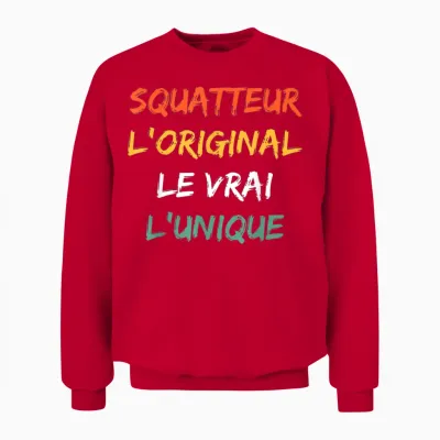 Idée Drole Super Squatteur Humour Le Vrai Squatteur Unisex Sweatshirt - Red