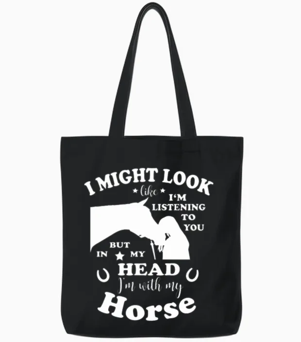 Horse Loving Girl Funny Horse Saying Tote Bags in Black