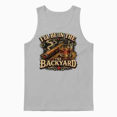 I'll Be in the Backyard Cigar and Bourbon Retro Vintage Unisex Tank Top - Ash