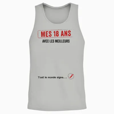 Signature Anniversaire Mes 18 Ans Avec Les Meilleurs Unisex Tank Top - Ash