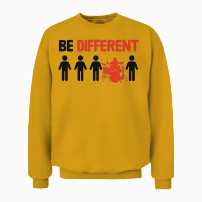 Be Different Funny Drummer Unisex Sweatshirt - Gold