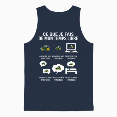 Ce Que Je Fais De Mon Temps Libre Tracteur Humour Drôle Unisex Tank Top - Navy