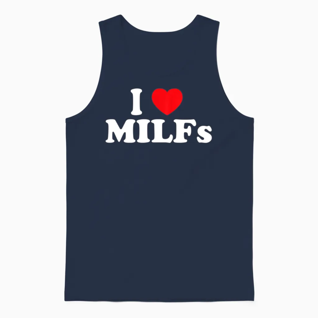 Funny I Love Milfs I Heart Milfs Pullover Unisex Tank Top in Navy