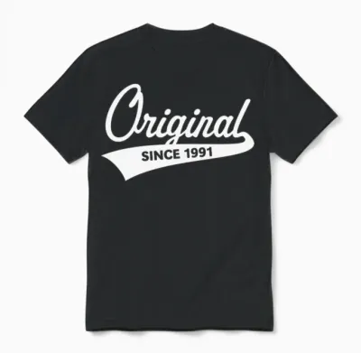 Original Since 1991 (year of Birth, Birthday / W) Unisex T-Shirt - Black