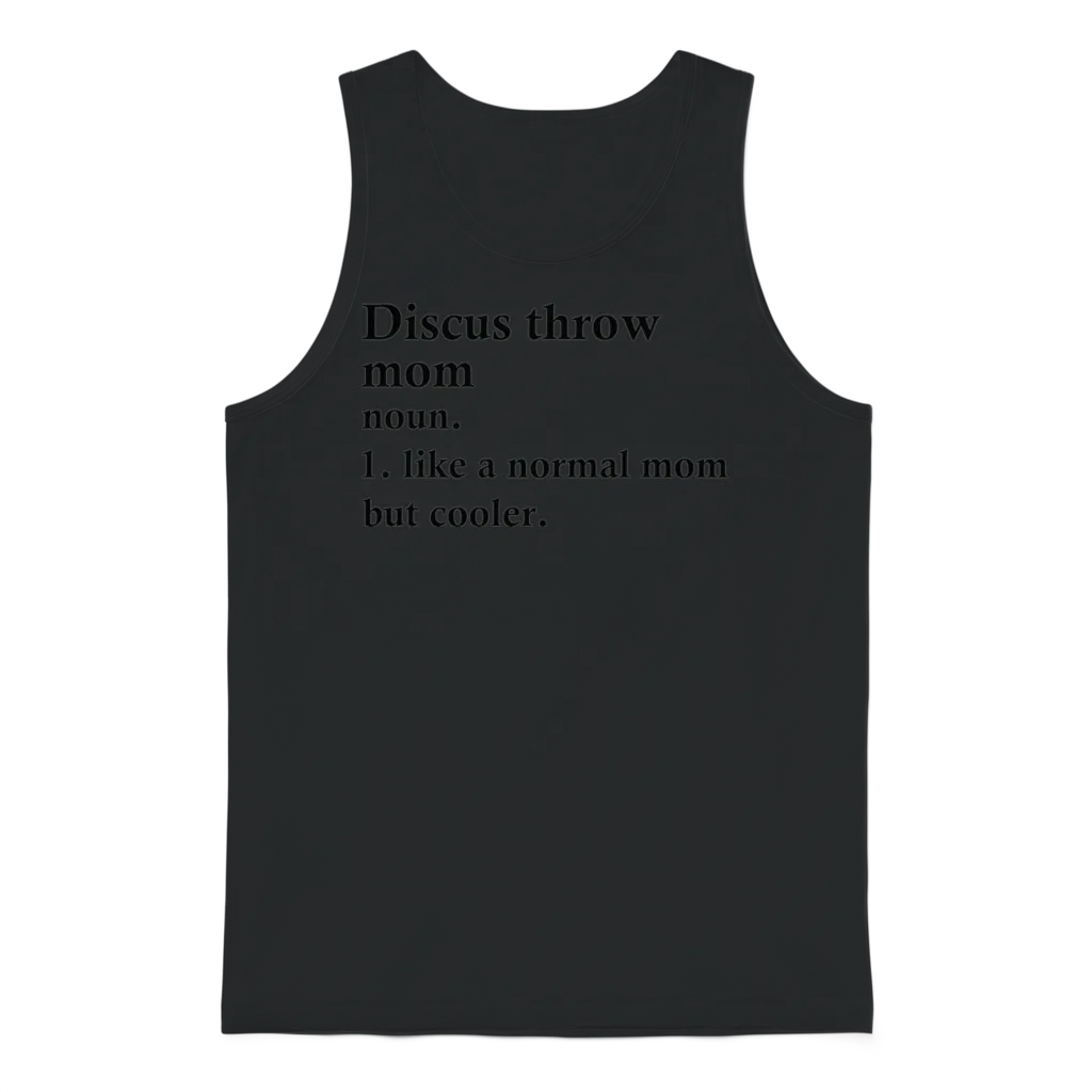 Discus Throw Mom Funny Athlete Definition Unisex Tank Top - Black