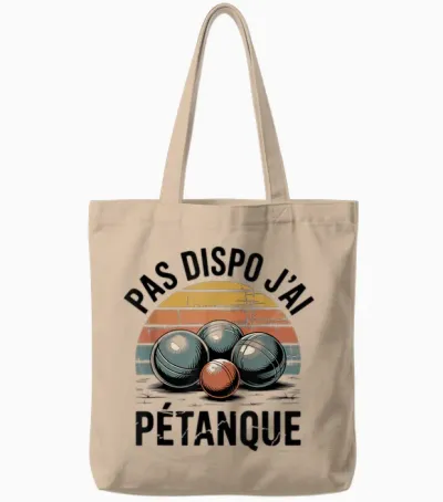 J’peux Pas J’ai Pétanque Humour Pétanque Boules Jeu Homme Tote Bags - Natural