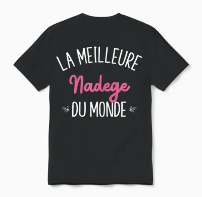 Woman Humor Personalized Gift Bff Name Nadege Unisex T-Shirt - Black