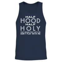 Half Hood Half Holy - Funny Christian Quotes Unisex Tank Top - Navy – 2