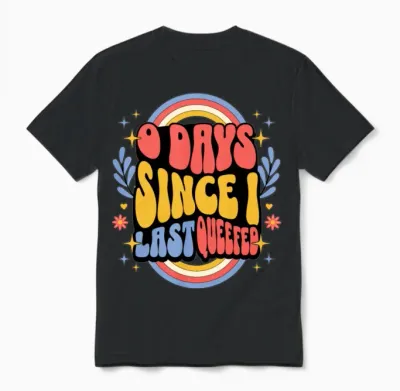 Zero Days Since I Queefed Women's Embarrassing Unisex T-Shirt - Black