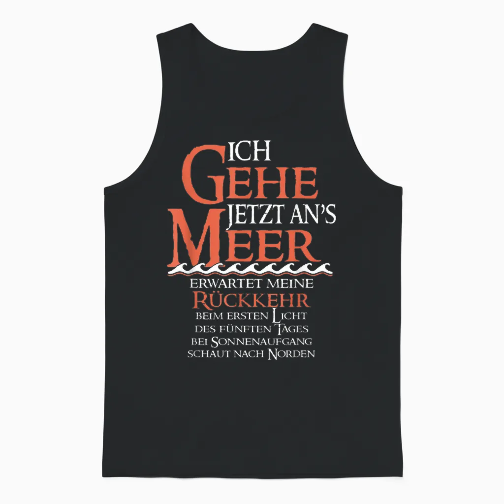Ich Gehe Jetzt Ans Meer Unisex Tank Top in Black