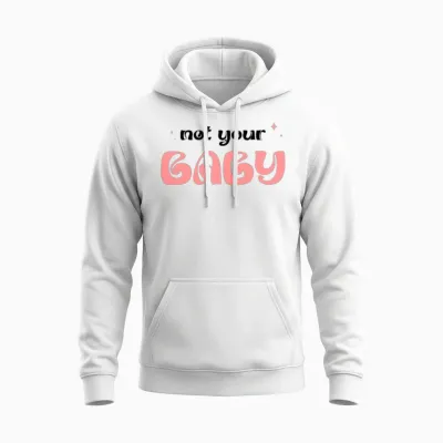 Not Your Baby Typography Tee – Unisex Fit Unisex Hoodie - White