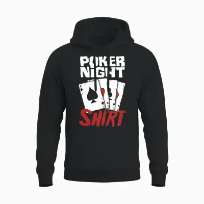 Poker Night Shirt Funny Poker Player Poker Gift Unisex Hoodie - Black