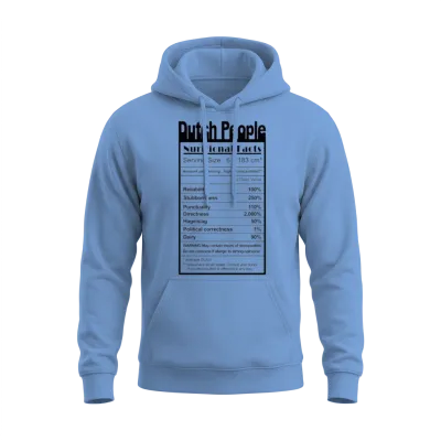 Dutch People Nutritional Facts Funny Sarcasm Unisex Hoodie - Carolina Blue