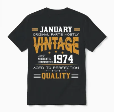 Vintage Aged to Perfection January 1974 Unisex T-Shirt - Black