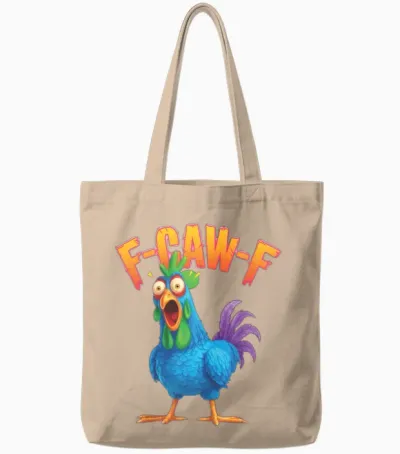 Funny F-Caw-F Chicken Tote Bags - Natural