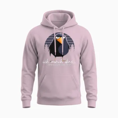 Ich Mach Das Aber Ich Guck Dabei Böse Lustig Rabe Spruch Unisex Hoodie - Light Pink