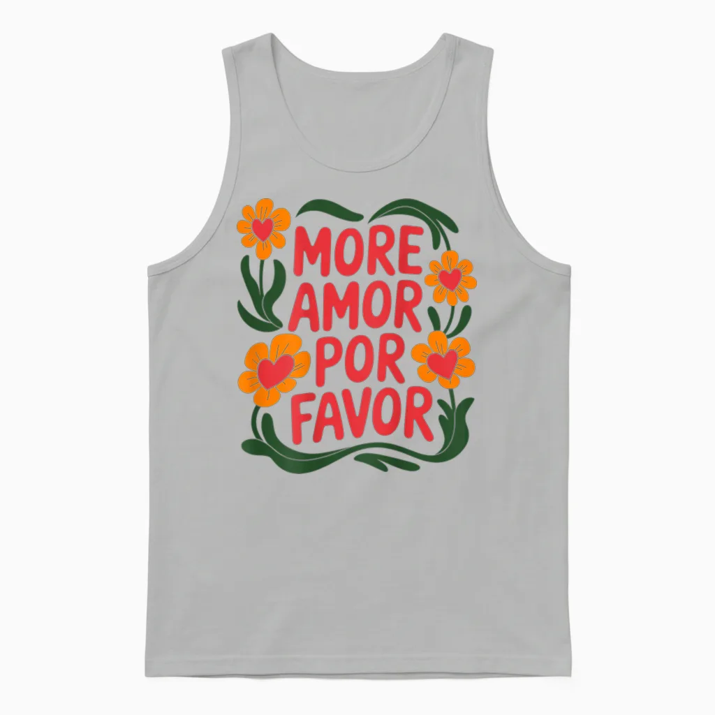 More Amor Por Favor Floral Love Positivity Unisex Tank Top in Ash