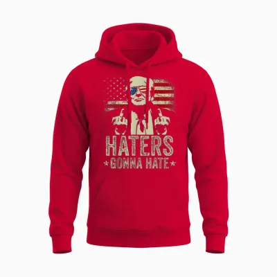 Funny Haters Gonna Hate President Donald Trump Middle Finger T-Shirt, Black Unisex Hoodie - Red