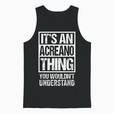 It's an Acreano Thing You Wouldn't Understand Brazil Brasil Unisex Tank Top - Black