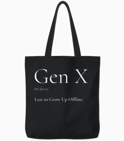 Genx Last to Grow Up Offline. Tote Bags - Black