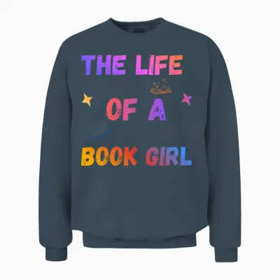 The Life of a Book Girl Shirt, Book Lover Unisex Sweatshirt - Dark Heather