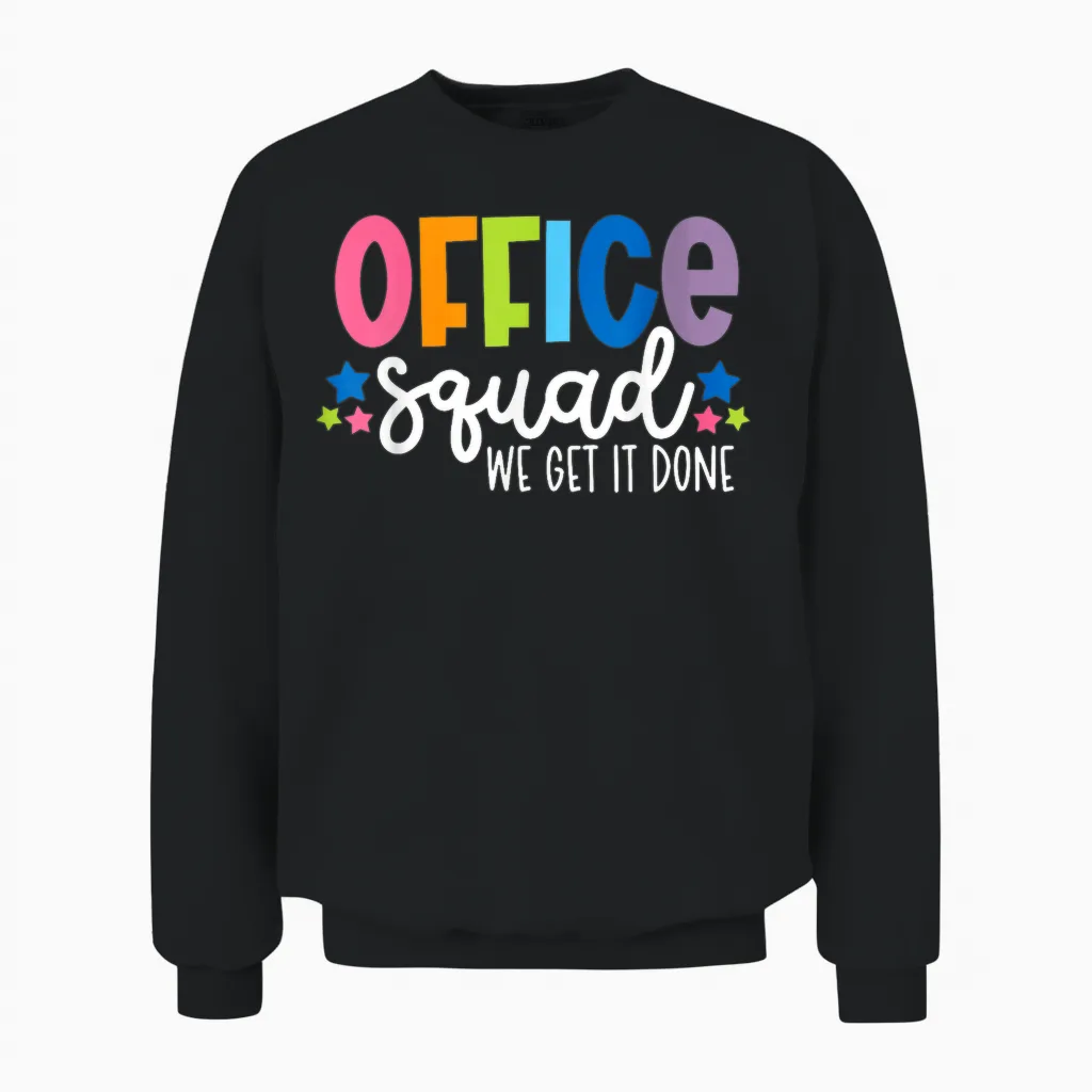 Office Squad We Get It Done Back to School Happy First Day Unisex Sweatshirt in Black