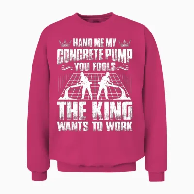 Concrete Worker Concreter Concrete Builder Unisex Sweatshirt - Heliconia