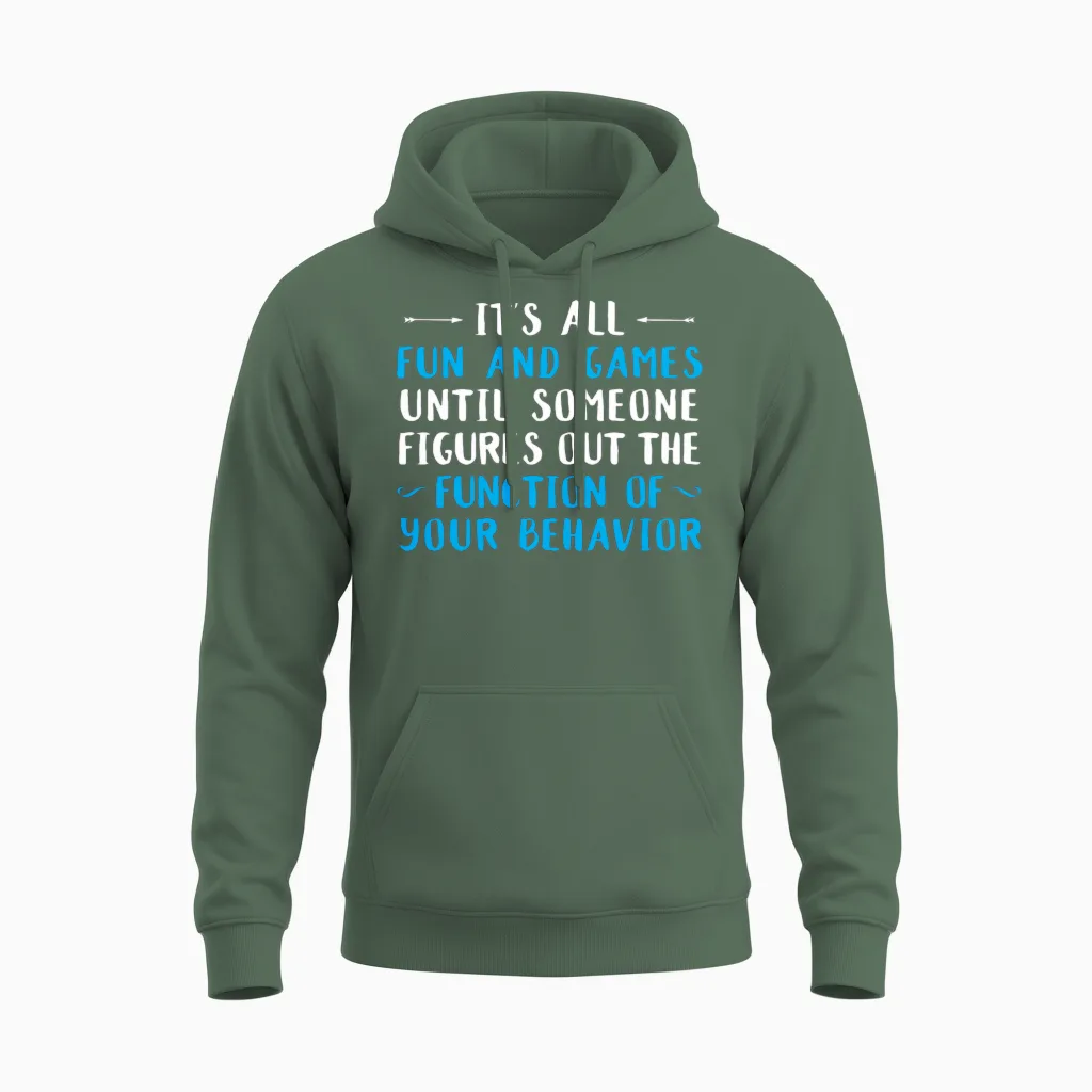 Funny Behavioral Psychologist Unisex Hoodie in Military Green