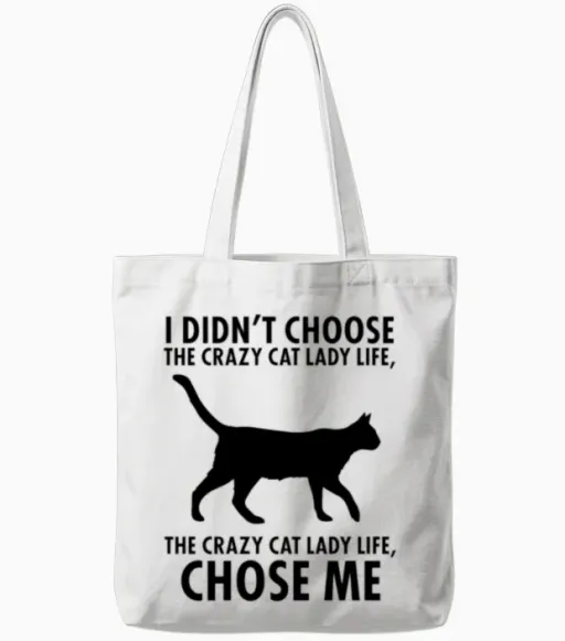 Crazy Cat Lady Lovers Tote Bags in White