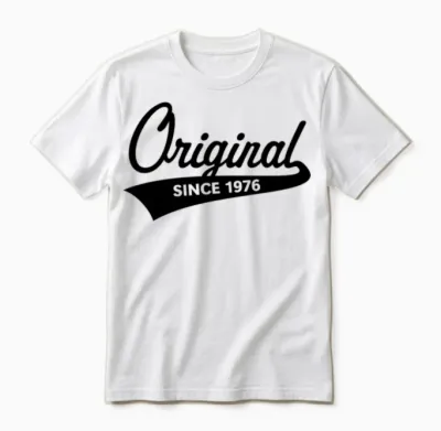 Original Since 1976 (year of Birth, Birthday / B) Unisex T-Shirt - White