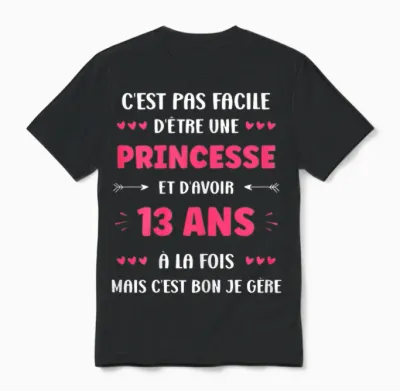 Funny 13 Years Teen Princess Birthday Girl 13 Years T-Shirt, Black, Female X-Small Unisex T-Shirt - Black