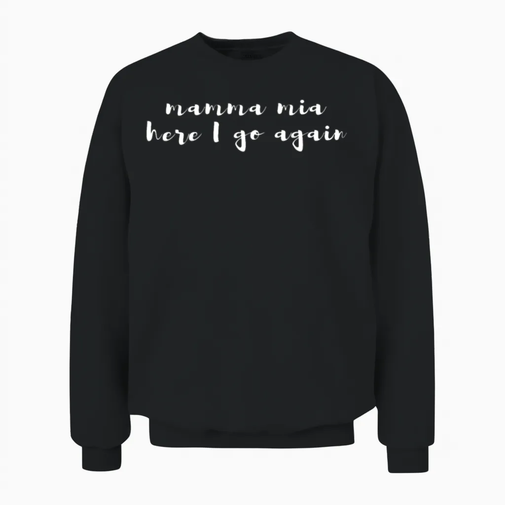 Mamma Mia Unisex Sweatshirt in Black